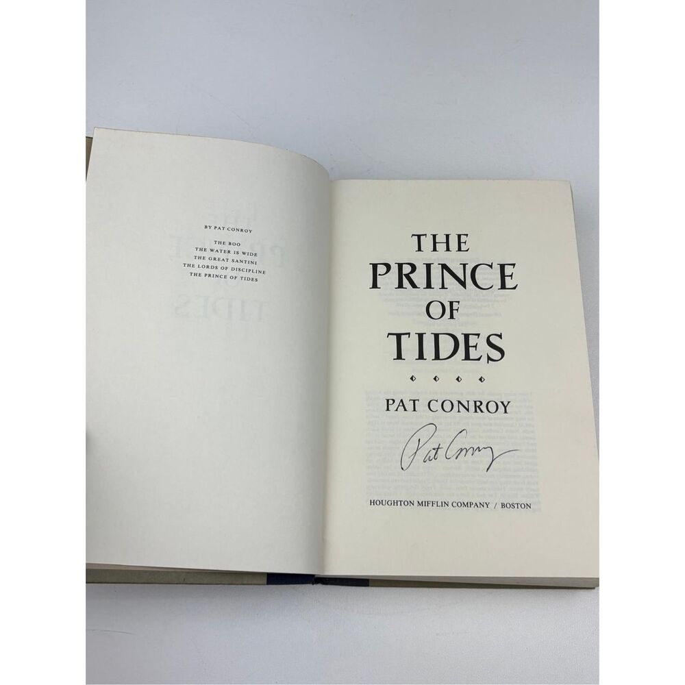 Vtg 1986 The Prince of Tides 1st Edition 1st Printing Signed by Pat Conroy HC